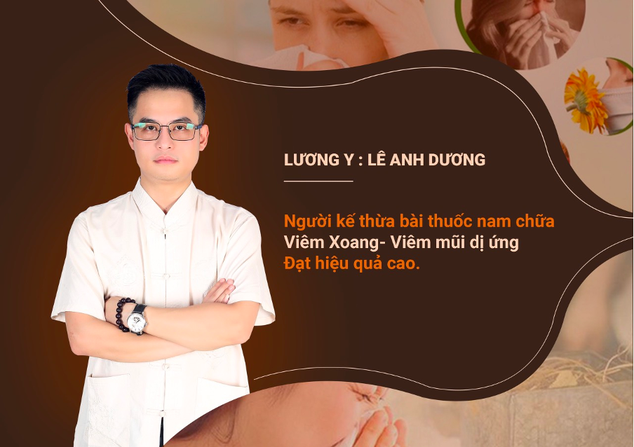 Lương y Lê Anh Dương: Những kinh nghiệm cho người điều trị viêm xoang